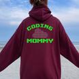 Coding Mommy Programador De Código Binario Para Mamá Women Oversized Hoodie Back Print Maroon