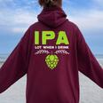 Cute Ipa Lot When I Drink Beer Drinker's Pun レディース オーバーサイズ パーカー バックプリント Maroon