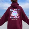 Field Day Field Trip Vibes Fun Day Groovy Teacher Student Women Oversized Hoodie Back Print Maroon