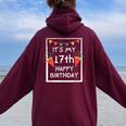 It's My 17Th Birthday Happy 17歳 誕生日 男の子 女の子 レディース オーバーサイズ パーカー バックプリント Maroon