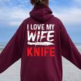 メンズ Knife Collector I Love My Wife ナイフ レディース オーバーサイズ パーカー バックプリント Maroon