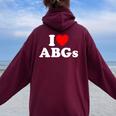 I Love Abgs I Heart Abg おもしろい アジアの赤ちゃん 女の子 恋人 レディース オーバーサイズ パーカー バックプリント Maroon