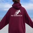 No Balance Girl スポーツとユーモアのための面白いパロディデザイン レディース オーバーサイズ パーカー バックプリント Maroon