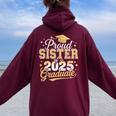 Proud Sister Of A Class Of 2025 Graduate Senior Graduation Women Oversized Hoodie Back Print Maroon