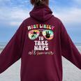 Retro Teacher Most Likely To Take Naps All Summer Cute Women Oversized Hoodie Back Print Maroon