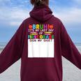 Student Signature Bruh It's My Last Day Of 1St Grade Sign My Women Oversized Hoodie Back Print Maroon