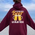 I Tu Me Dices Beer Lo Dejo Todo Cuello Women Oversized Hoodie Back Print Maroon