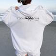 Cool Moms Club Mother's Day New Mama Motherhood Mom Life Women Oversized Hoodie Back Print White
