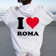 I Love Roma レディース オーバーサイズ パーカー バックプリント White