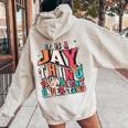 It's Jay Thing You Wouldn't Understand Jay Groovy レディース オーバーサイズ パーカー バックプリント Sand