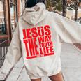 Jesus Is The Way Truth Life クリスチャン 男性 女性 クリスチャン レディース オーバーサイズ パーカー バックプリント Sand