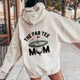 The Par Mom Golf Family Golfer Parents Matching Birthday レディース オーバーサイズ パーカー バックプリント Sand