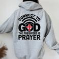 Connect To God The Password Is Prayer Jesus Christian Faith。 レディース オーバーサイズ パーカー バックプリント Sport Grey