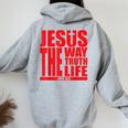Jesus Is The Way Truth Life クリスチャン 男性 女性 クリスチャン レディース オーバーサイズ パーカー バックプリント Sport Grey