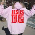 Jesus Is The Way Truth Life クリスチャン 男性 女性 クリスチャン レディース オーバーサイズ パーカー バックプリント Light Pink