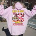 Just A Girl Who Loves Ramen And Axolotl Pink Kawaii Axolotl レディース オーバーサイズ パーカー バックプリント Light Pink