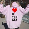 I Love Heart Red If Youay For アパレル レディース オーバーサイズ パーカー バックプリント Light Pink