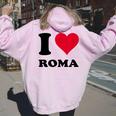 I Love Roma レディース オーバーサイズ パーカー バックプリント Light Pink