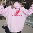 No Balance Girl スポーツとユーモアのための面白いパロディデザイン レディース オーバーサイズ パーカー バックプリント Light Pink