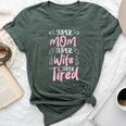 Super Mom Super Wife Super Tired Happy Mother's Day Bella Canvas T-shirt Heather Forest Super Mom Super Wife Super Tired Happy Mother's Day Bella Canvas T-shirt Heather Forest