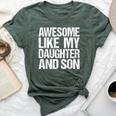 Awesome Like My Daughter And Son Mothers Fathers Day Mom Dad Bella Canvas T-shirt Heather Mauve