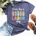 Every Day Is Labor Day Labor And Delivery Nurse Baby Squad Bella Canvas T-shirt Heather Navy