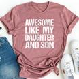 Awesome Like My Daughter And Son Mothers Fathers Day Mom Dad Bella Canvas T-shirt Heather Dark Grey