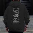 French Bulldog For Lover Happy Fathers Day Frenchie Dad Men Zip Up Hoodie Back Print