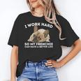 Frenchie Better Life French Bulldog Dog Lover Women's T-Shirt