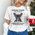 Personal Stalker French Bulldog Women's T-Shirt