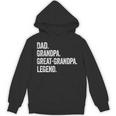 Dad Grandpa Great-Grandpa Legend Vintage Distressed Graphic Hoodie Dad Grandpa Great-Grandpa Legend Vintage Distressed Graphic Hoodie