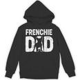 Frenchie Dad Dog Lover French Bulldog Father Dog Owner Unisex Hoodie