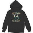 I Go Line Dancing Because I Like It Not Because I'm Good At Hoodie