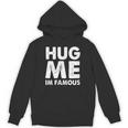 Hug Me I'm Famous ファニーハガー パーカー