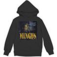 Mingus Jazz Wisdom Bassist ミュージシャン Hoodie