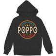 Poppo The Legend The Man Poppo Fathers Day Hoodie