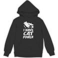 猫 365 I Have Cat Power Hoodie