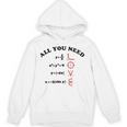 All You Need Is Love 数学グラフ方程式 黒文字 Hoodie