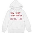 Now I Have A Machine Gun Ho Ho Ho パーカー