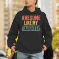 Awesome Like My Daughter Vintage Fathers Day Dad Hoodie