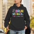 Bruh We Back Admin Team Back To School First Day Of School Hoodie