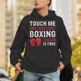 Touch Me And Your First Boxing Lesson Is Free マーシャルアーツ パーカー