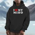 I Love My Miho みほが大好き Hoodie