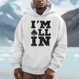 Im All In ポーカーシャツ ポーカープレーヤー Hoodie