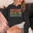 Awesome Like My Two Daughters Dad Fathers Day Hoodie