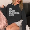 Dad Grandpa Great-Grandpa Legend Vintage Distressed Graphic Hoodie Dad Grandpa Great-Grandpa Legend Vintage Distressed Graphic Hoodie