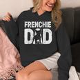 Frenchie Dad Dog Lover French Bulldog Father Dog Owner Unisex Hoodie