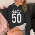 Hello 50 Birthday Bday 50歳の誕生日 50歳 Hoodie