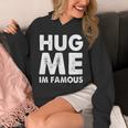 Hug Me I'm Famous ファニーハガー パーカー