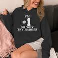 I'm 1O Why Try Harder シャツ Hoodie